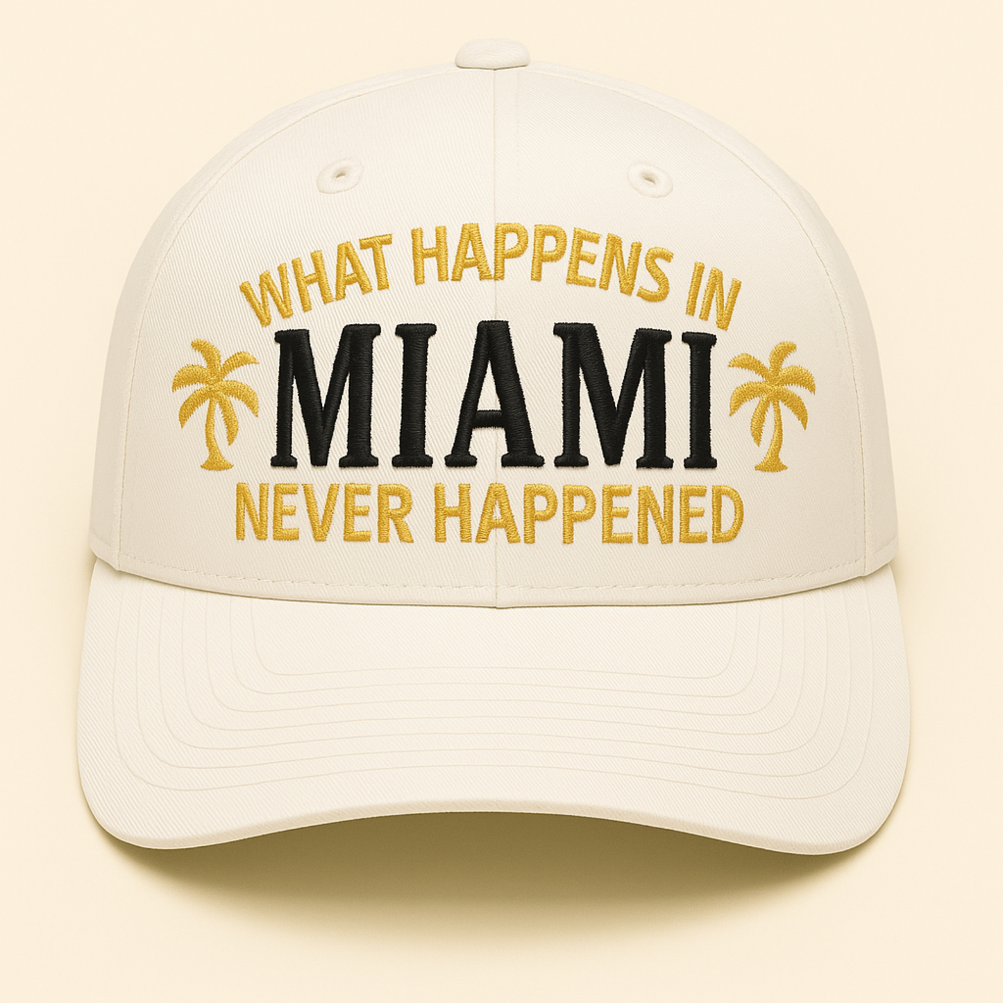 What Happens in Miami Never Happened Hat – Funny Embroidered Dad Cap, Miami Party Hat, Bachelorette Trip Gift, Vacation Baseball Cap
